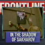 In the Shadow of Andrei Sakharov